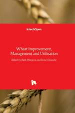 Wheat Improvement, Management and Utilization af RUTH WANYERA