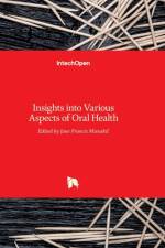 Insights into Various Aspects of Oral Health af JANE MANAKIL