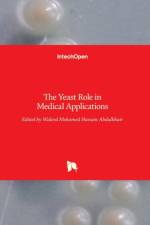 The Yeast Role in Medical Applications af WALEED M ABDULKHAIR