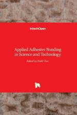 Applied Adhesive Bonding in Science and Technology af Halil Özer