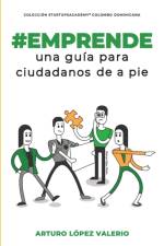 #Emprende af Arturo Lopez Valerio