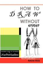 How to Draw Without Eraser af Nadia Russ