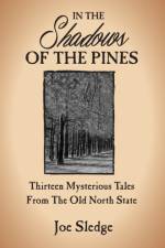 In The Shadows Of The Pines af Joe Sledge
