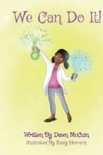 We Can Do It! af Dawn McCuin