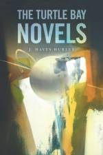 Turtle Bay Novels af J Hayes Hurley