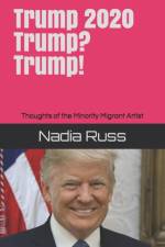 Trump 2020. Trump? Trump! af Nadia Russ
