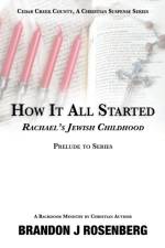 How It All Started-Rachael's Jewish Childhood af Brandon J Rosenberg