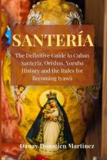 Santeria af Danay Donatien Martinez