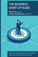 The Business Start Up Guide af Alistair MacDonald Fca Cta Tep