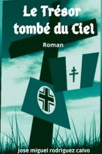 Tresor Tombe Du Ciel af Jose Miguel Rodriguez Calvo