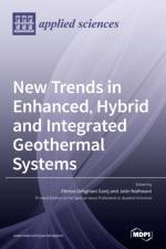 New Trends in Enhanced, Hybrid and Integrated Geothermal Systems af ALIR DEHGHANI-SANIJ
