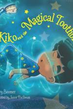 Kiko and the Magical Toothbrush af Ivy Boomer