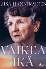Vaikea ikä af Liisa Hännikäinen