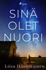 Sinä olet nuori af Liisa Hännikäinen