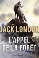 L’appel de la forêt af Jack London