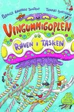 Vingummigoplen og røven i tasken af Pernille Bønløkke Toustrup
