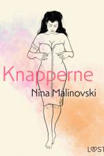 Knapperne – erotisk novelle af Nina Malinovski