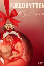 17. december: Fjeldhytten – en erotisk julekalender af My Lemon