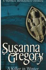 A Killer In Winter af Susanna Gregory