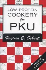 Low Protein Cookery for Phenylketonuria af Virginia E. Schuett