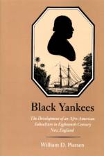 Black Yankees af William D. Piersen