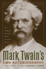 Mark Twain's Own Autobiography af Mark Twain