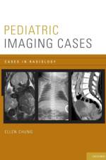 Pediatric Imaging Cases af Ellen (Assistant Professor of Radiology and Pediatrics Chung