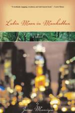 Latin Moon in Manhattan af Jaime Manrique