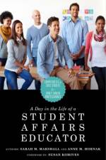 A Day in the Life of a Student Affairs Educator af Anne M. Hornak