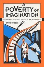 A Poverty of Imagination af David Stoesz