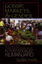 Gossip, Markets, and Gender af Tuulikki Pietila