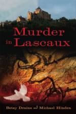Murder in Lascaux af Betsy Draine