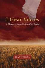 I Hear Voices af Jean Feraca
