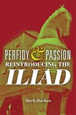 Perfidy and Passion af Mark Buchan