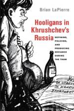 Hooligans in Khrushchev's Russia af Brian LaPierre