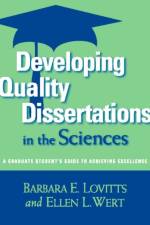 Developing Quality Dissertations in the Sciences af Barbara E. Lovitts