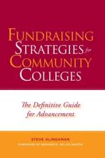 Fundraising Strategies for Community Colleges af Steve Klingaman