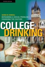 College Drinking af George W. Dowdall