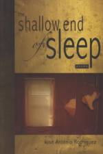 The Shallow End of Sleep af Jose Antonio Rodriguez