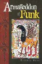The Armageddon of Funk af Michael Warr