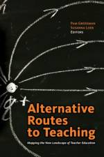 Alternative Routes to Teaching