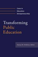 Transforming Public Education