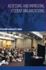 Assessing and Improving Student Organizations af Tricia Nolfi