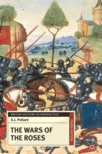 The Wars of the Roses af Prof Anthony James Pollard