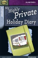 Rapid Stage 9 Set A: Bradley: My Highly Private Holiday Diary af Dee Reid