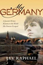 My Germany af Lev Raphael