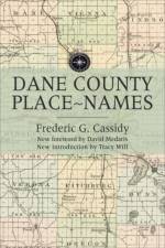 Dane County Place-names af Frederic G. Cassidy