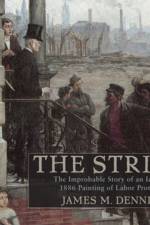 Robert Koehler's 'The Strike' af James M. Dennis