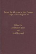 From the Greeks to the Greens af Jost Hermand