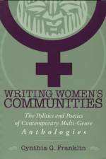 Writing Women's Communities af Cynthia G. Franklin